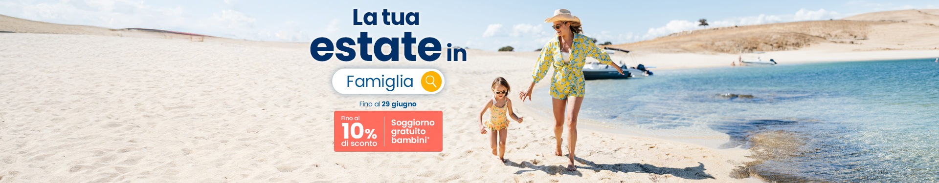 La tua estate in famiglia