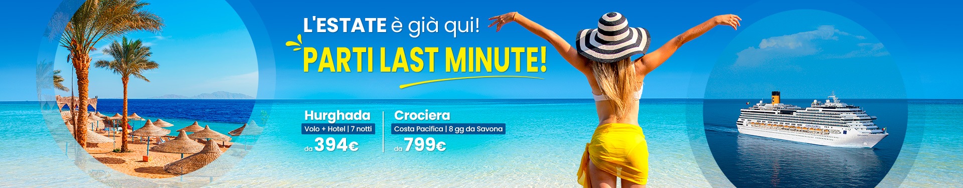 ESTATE LAST MINUTE